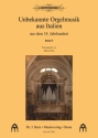 Unbekannte Orgelmusik aus Italien Band 5 fr Orgel