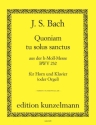 Quoniam tu solus sanctus aus Messe h-Moll BWV232 fr Horn und Klavier