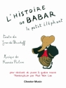 L'Histoire de Babar pour rcitant et piano  4 mains partition et texte