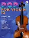 Pop for violin Band 12 - Easy on Me (+Online Audio) fr Violine zustzlich mit 2.Stimme Spielpartitur