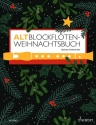 Altblockflten-Weihnachtsbuch  fr Altblockflte und Klavier (Orgel)