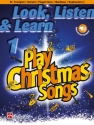 Look, Listen & Learn Vol.1 - Play Christmas Songs for trumpet / cornet / flugel horn / tenor horn