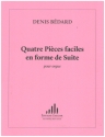 4 Pices faciles en forme de Suite  pour orgue