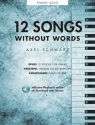 Axel Schwarz: 12 Songs Without Words Piano Book & Audio-Online