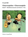 Gitarrespielen - Gitarrenspiele Band 5 fr Melodieinstrument und Gitarre (Duo) Spielpartitur