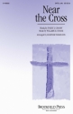 Near the Cross SATB and Cello Choral Score