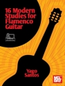 16 Modern Studies for Flamenco Guitar Guitar Book & Media-Online