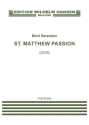 St. Matthew Passion (2019) for orchestra full score