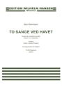 To sange ved havet SSAA Vocal Score