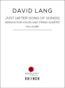 Just (After Song of Songs) for voices and string quartet score