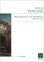 Fragmenta on Mission, for Cello Solo Cello Book