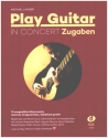 Play Guitar in Concert - Zugaben fr Gitarre