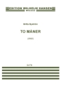 To mner (2022) (Hyldest til Per Nrgrd) SATB Vocal Score