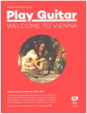 Play Guitar in Concert: Welcome to Vienna (+Online Audio) fr Gitarre
