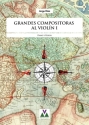 Grandes Compositoras al Violn vol.1 para violn y piano