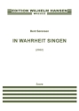 In Wahrheit Singen (2022) SATB Vocal Score