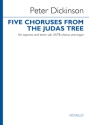 Five Choruses from The Judas Tree Soprano and Tenor Voice, SATB and Organ Vocal Score