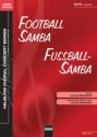 Football Samba / Fuball-Samba SATB  Chor|Einzel