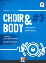 choir & body #3 (+App) fr gem Chor (SAM) und Bodypercussion-Group Partitur