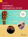 Crashkurs Liedbegleitung (+Video Tutorials) fr Ukulele/Tab