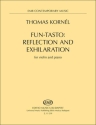 Fun-tasto: Reflection and Exhilaration Violin and Piano Book