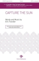 Capture The Sun SATB Choral Score