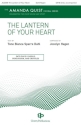 The Lantern Of Your Heart SATB Choral Score