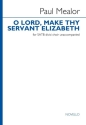 O Lord, make thy servant Elizabeth SATB divisi Choir Unaccompanied Choral Score