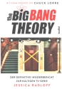 The Big Bang Theorie Der definitive Insiderbereicht zur Kultigen TV-Serie Hardcover