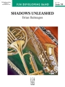 Shadows Unleashed (c/b score) Symphonic wind band