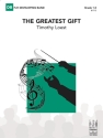 The Greatest Gift (c/b) Symphonic wind band