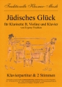 Jdisches Glck fr Klarinette in Bb, Violine und Klavier Klavierpartitur und Stimmen