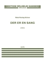 Der Er En Sang - Hyldest Til Per Nrgrd SATB Choral Score