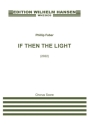 If Then The Light SSAAA Choral Score