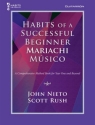 Habits of a Successful Beginner Mariachi Msico Classroom Book