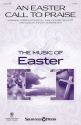 An Easter Call To Praise SATB Choral Score