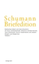 Schumann-Briefedition Serie 2 Band 7 Briefwechsel mit Julius Stockhausen und anderen Sngern  und Sngerinnen (2 Teilbnde)