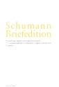 Schumann-Briefedition Serie 2 Band 27 Briefwechsel mit Freunden und Kollegen in sterreich,  Ungarn und Bhmen (2 Teilbnde)