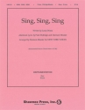 Sing, Sing, Sing Choir and Ensemble Stimmensatz