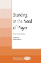 Standing in the Need of Prayer SATB Chorpartitur