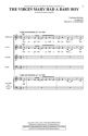 The Virgin Mary Had a Baby Boy SATB a Cappella Chorpartitur