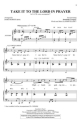 Take It To The Lord In Prayer SATB Chorpartitur