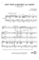 Ain't That A-rockin' All Night SATB Chorpartitur