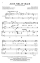 Jesus, Full of Grace SATB Chorpartitur