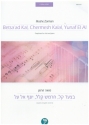 Betsa'ad Kal, Chermesh Kalal, Yunaf El Al  for soprano, mixed chorus and piano  score