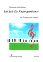 Ich hab' die Nacht getrumet fr Gesang und Klavier