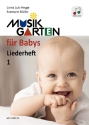 Musikgarten fr Babys - Liederheft 1 Heft 1  Liederheft