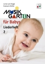 Musikgarten fr Babys - Liederheft 2 Heft 2  Liederheft