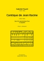 Cantique de Jean Racine (fr gemischten Chor a cappella) Gemischter Chor Partitur, Chorpartitur