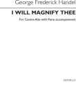 I Will Magnify Thee for Contra-Alto with Piano accompaniment